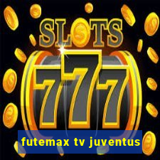 futemax tv juventus